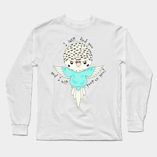 Budgie gonna poop Long Sleeve T-Shirt